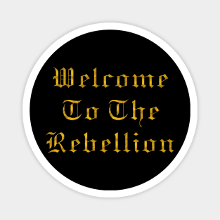 Welcome to the Rebellion Magnet